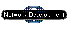 Network Development